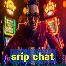 srip chat